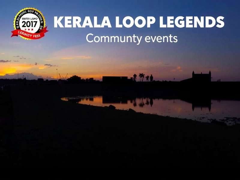 Kerala Loop Legend Community Event